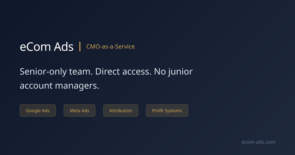 eCom Ads — CMO-as-a-Service for E-commerce Brands